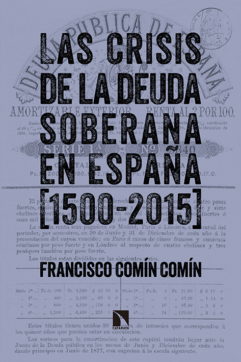 Crisis Deuda Soberana en España 1500-2015 -9788490970997