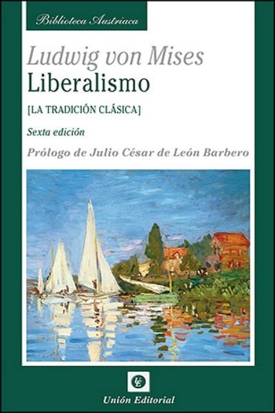Liberalismo La Tradición Clásica -9788472095397