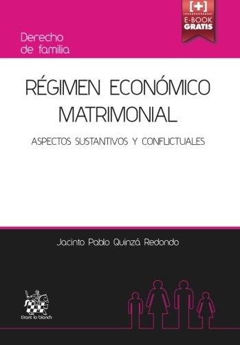 Régimen Económico Matrimonial Aspectos Sustantivos y Conflictuales