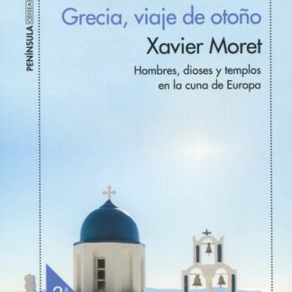 Grecia, viaje de otoño. Hombres, dioses y templos en la cuna de Europa