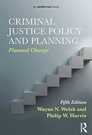Criminal Justice Policy Planning *