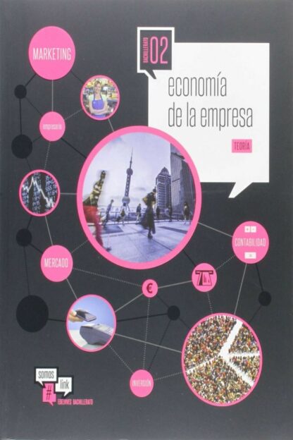 Economía de la Empresa 2.º Bachillerato. Teoría y Práctica