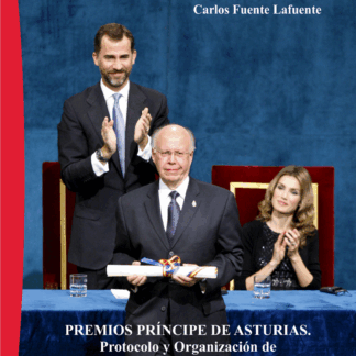 Protocolo y ceremonial en los Premios Príncipe de Asturias (1981-2010)