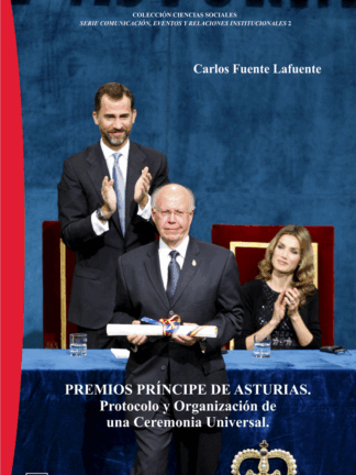 Protocolo y ceremonial en los Premios Príncipe de Asturias (1981-2010)