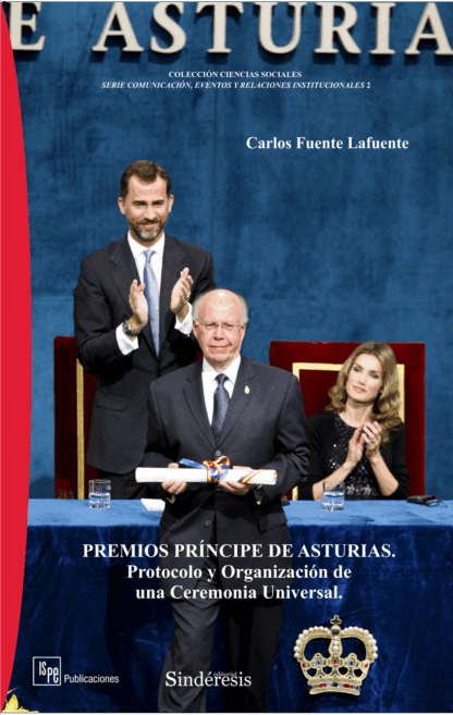 Protocolo y ceremonial en los Premios Príncipe de Asturias (1981-2010)