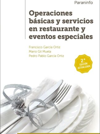 Operaciones básicas y servicios en restaurante y eventos especiales
