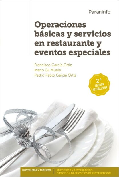 Operaciones básicas y servicios en restaurante y eventos especiales