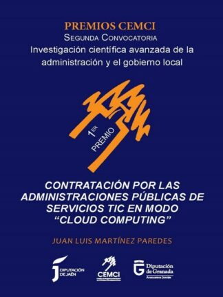 Contratación por las administraciones públicas de servicios TIC en modo "Cloud Computing"