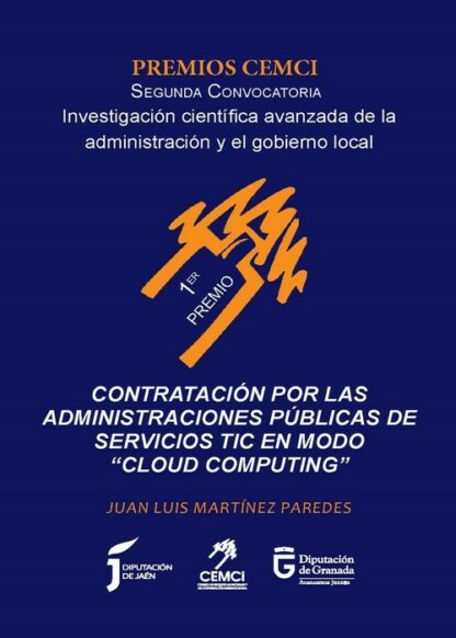 Contratación por las administraciones públicas de servicios TIC en modo "Cloud Computing"