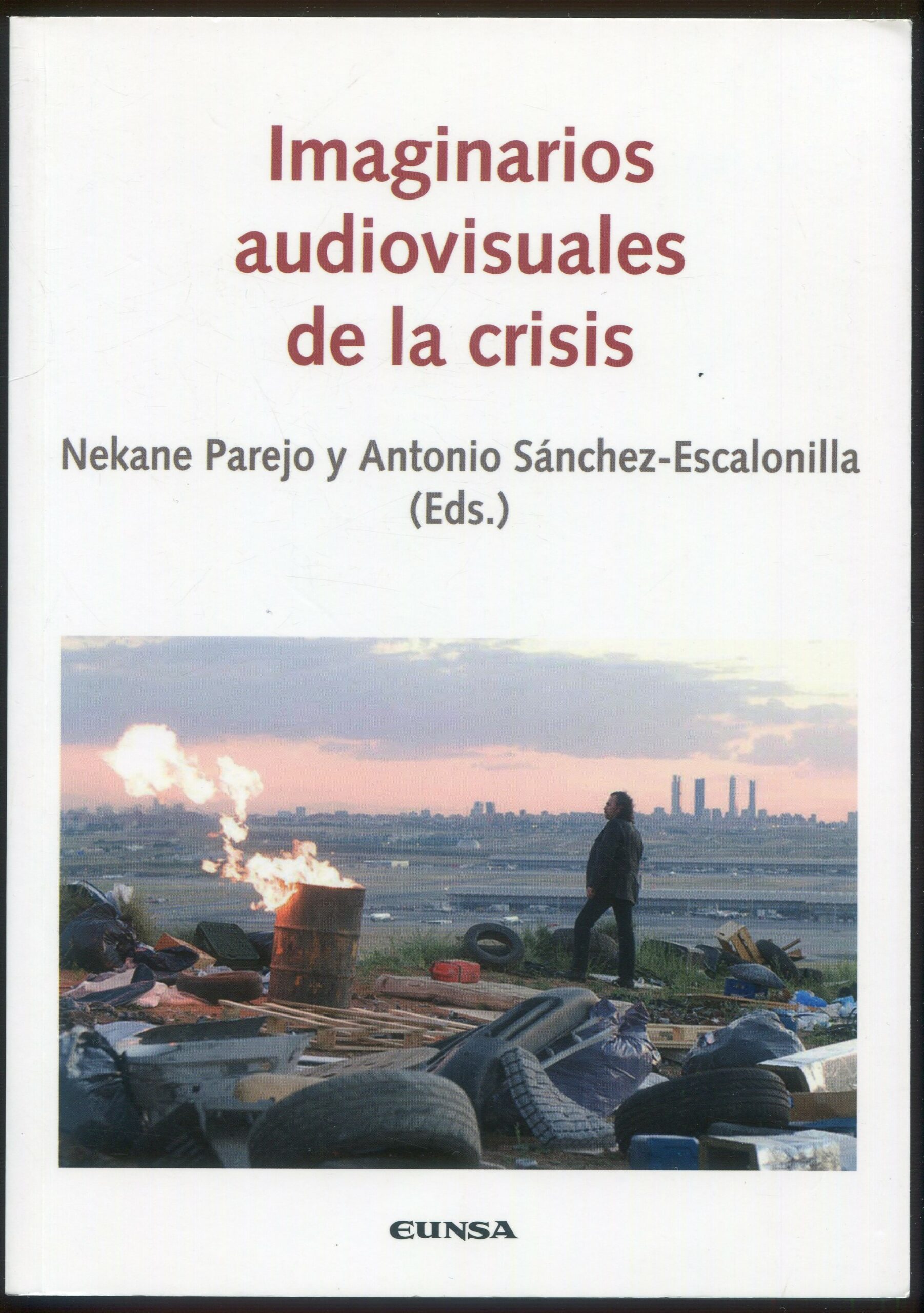 Imaginarios audiovisuales de la crisis /9788431331368