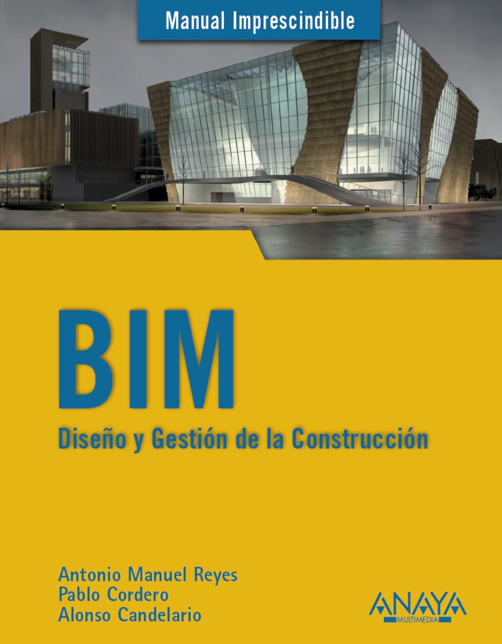 BIM Diseño y Gestión de la Construcción