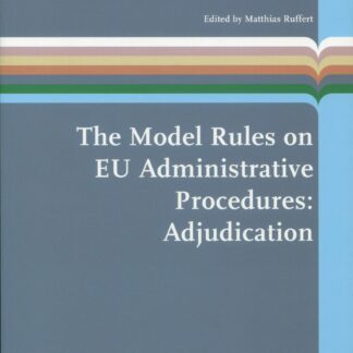 Model Rules on EU Administrative Procedures: Adjucation *