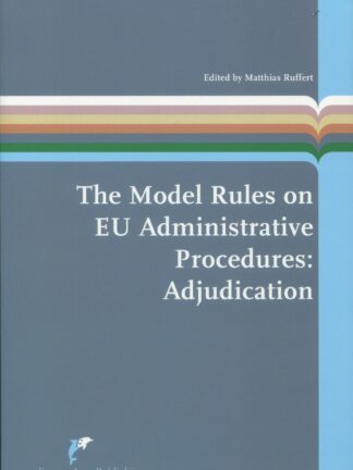 Model Rules on EU Administrative Procedures: Adjucation *
