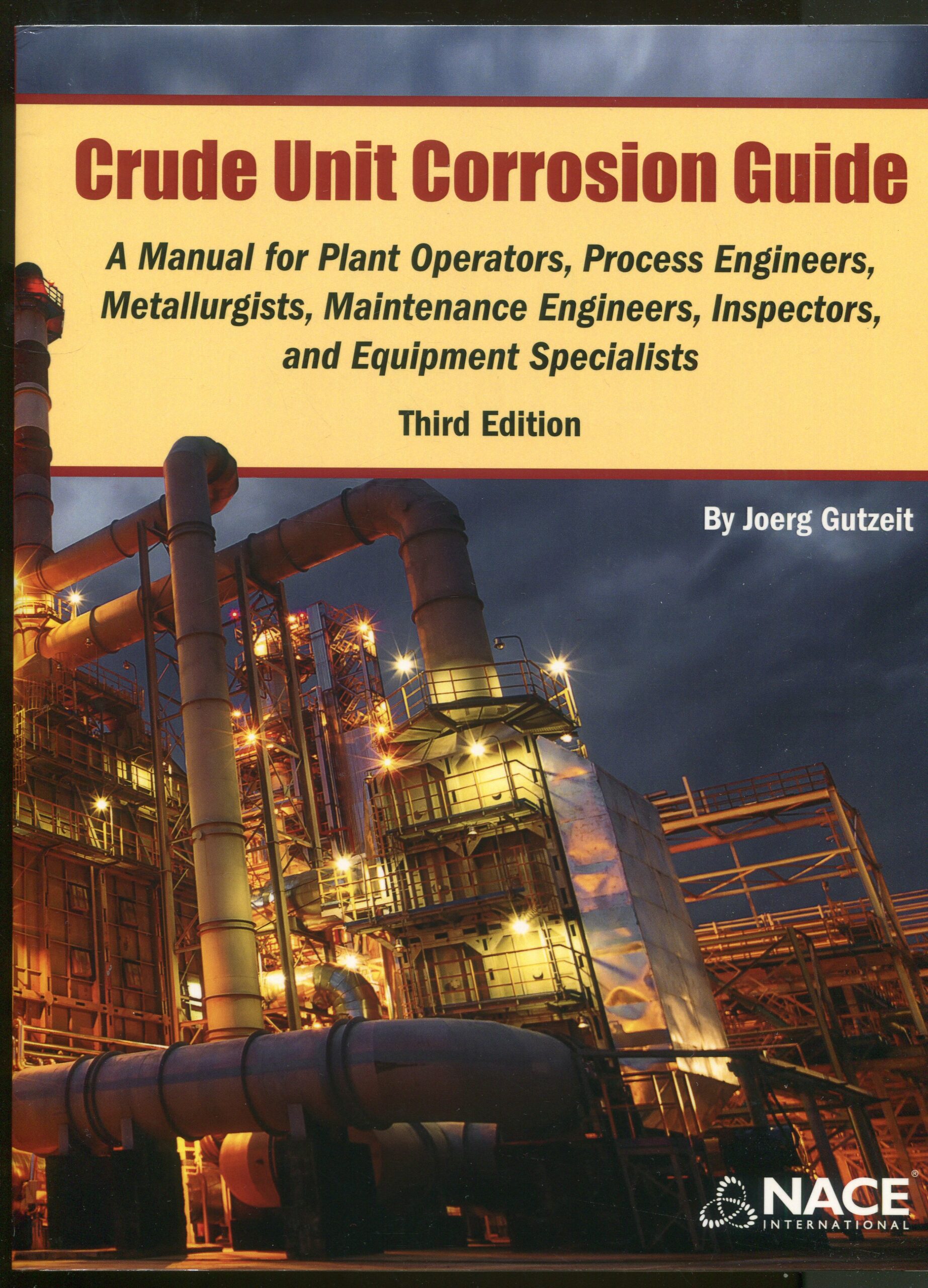 Crude Unit Corrosion Guide 9781575903309
