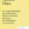Responsabilidad del Empresario Frente a Terceros 9788491359432