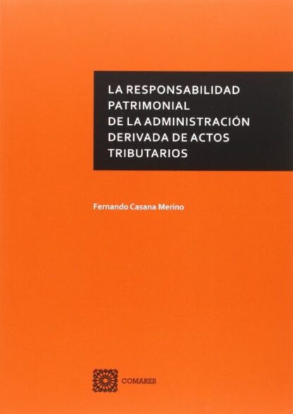 PDF Responsabilidad Patrimonial de la Administración derivada de los actos tributarios