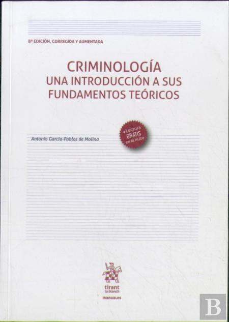 Criminología introducción a sus fundamentos / 9788491432999