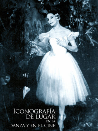 Iconografía de lugar en la danza y en el cine