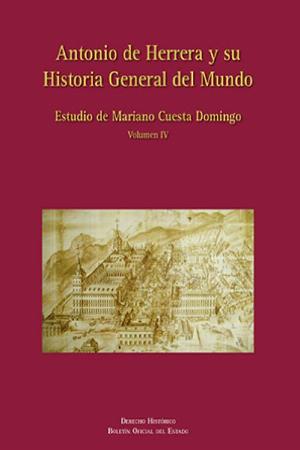 ANTONIO HERRERA Y SU HISTORIA GENERAL DEL MUNDO 4 VOLUMENES