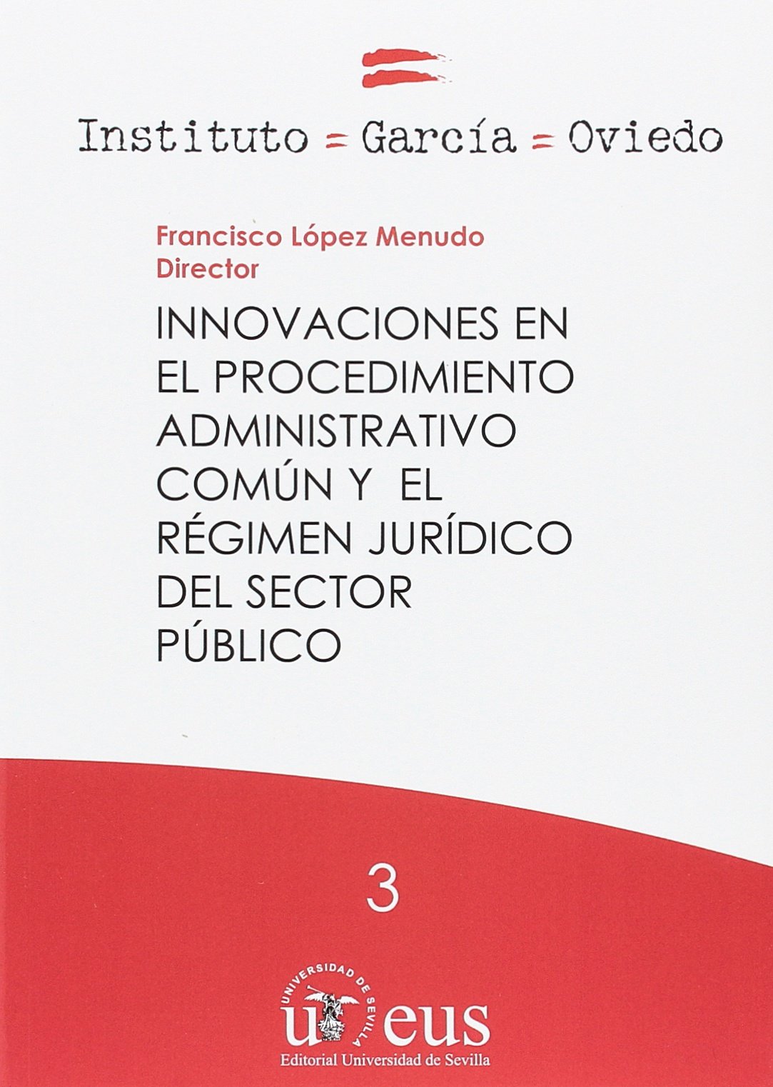 Innovaciones Procedimiento Administrativo Común