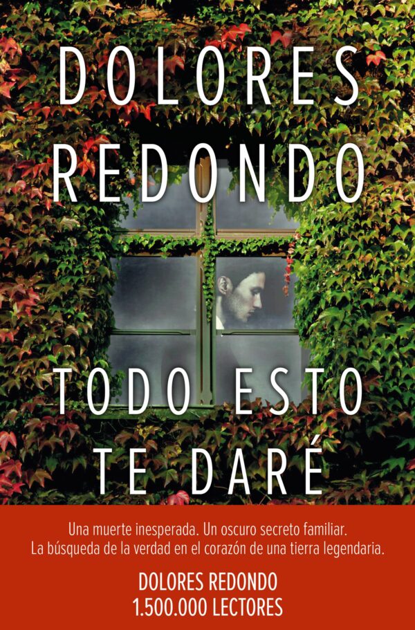 Todo Esto te daré DOLORES REDONDO -9788408163176