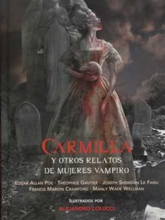 Carmilla y otros relatos de mujeres vampiro