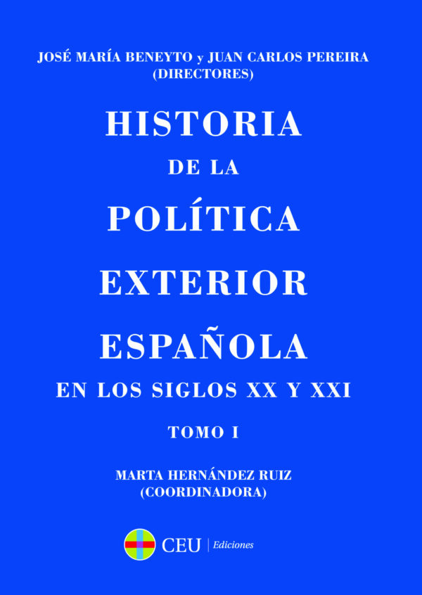 HISTORIA DE LA POLITICA EXTERIOR ESPAÑOLA XX Y XXI