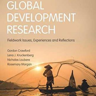 Understanding Global Development Research. Fieldwork Issues, Experiences and Reflections