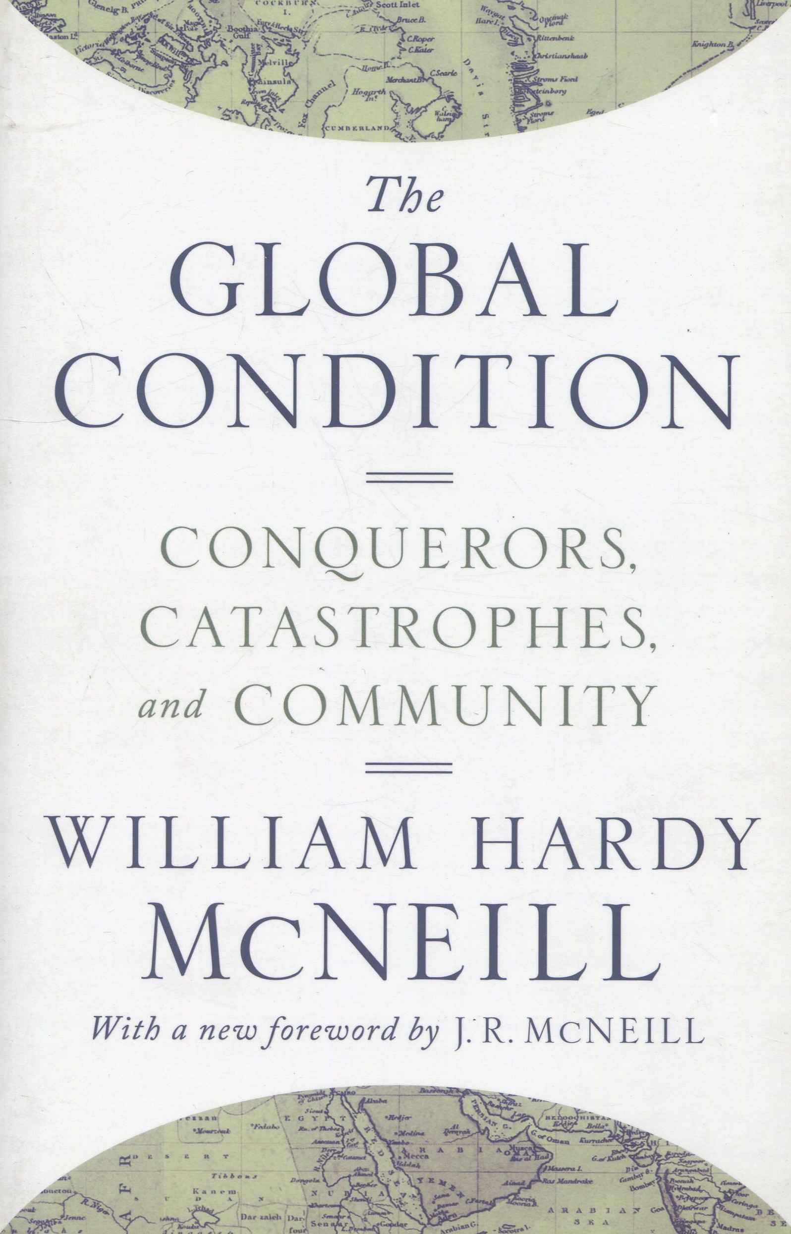 The Global Condition / 9780691174143 / W. H. MCNEILL