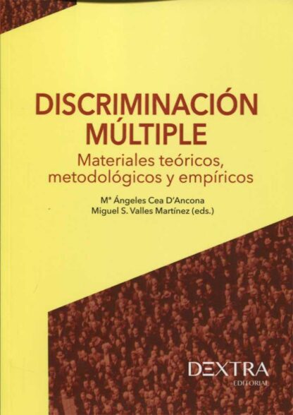 Discriminación múltiple. Materiales teóricos, metodológicos y empíricos