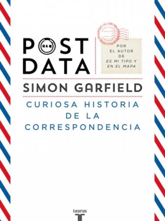 Postdata. Curiosa historia de la correspondencia