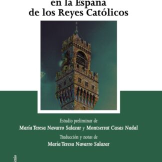 Un embajador florentino en la España de los Reyes Católicos