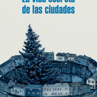La vida secreta de las ciudades