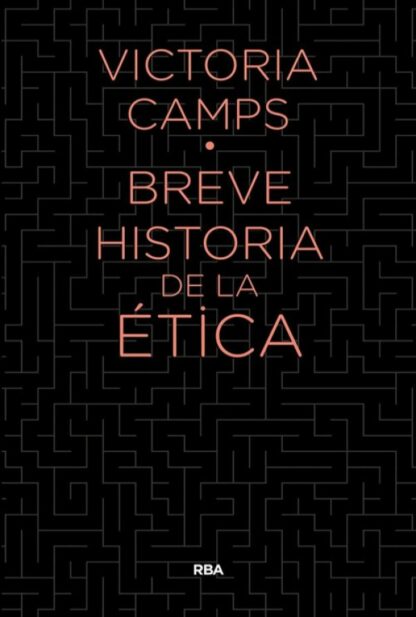 Breve historia de la ética