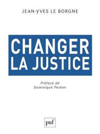 Changer la Justice