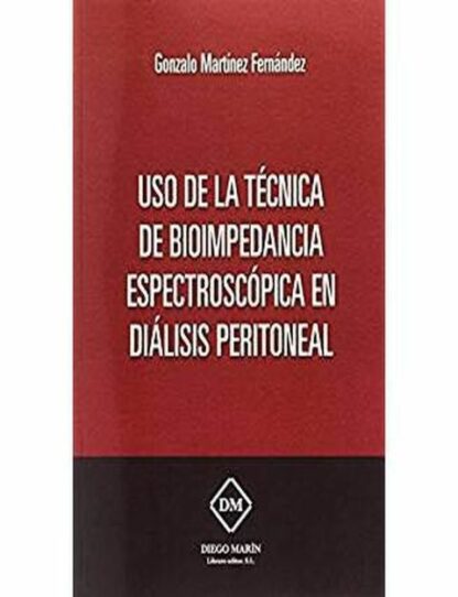 Uso de la Técnica de Bioimpedancia Espectroscópica en Diálisis Peritoneal