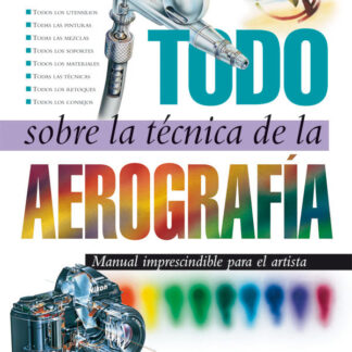 Todo sobre la técnica de la aerografía