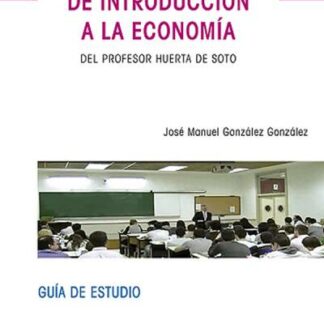 Curso por internet de Introducción a la economía del profesor Huerta de Soto.