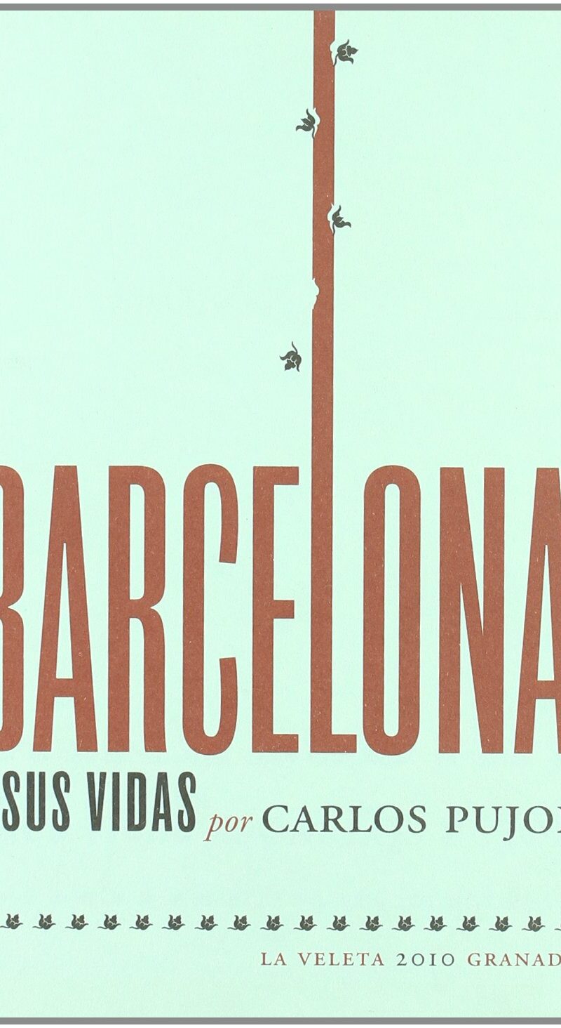 BARCELONA Y SUS VIDAS
