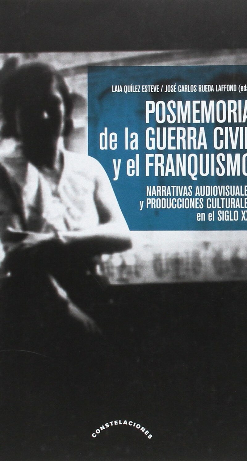 Posmemoria Guerra Civil y Franquismo 9788490454947