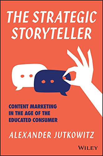 Strategic Storyteller Content Marketing in the Age -9781119345114