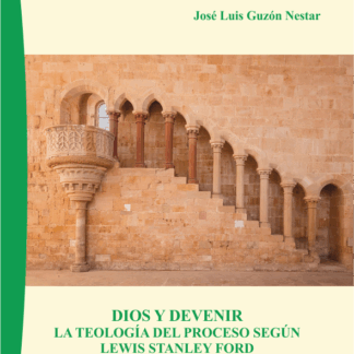 Dios y devenir. La teología del proceso según Lewis Stanley Ford