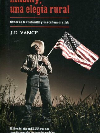 Hillbilly, una elegía rural Memorias de una familia y una cultura en crisis