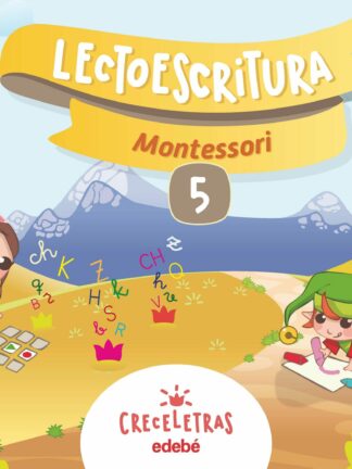 Creceletras. Lectoescritura 5 Montessori