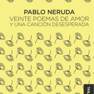 Veinte poemas de amor y una canción desesperada