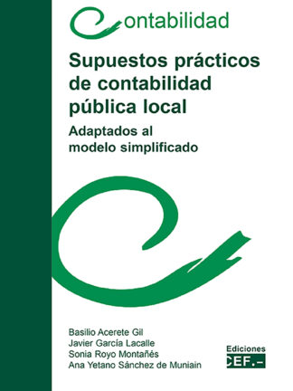Supuestos prácticos de contabilidad pública local. Adaptados al modelo simplificado 2017