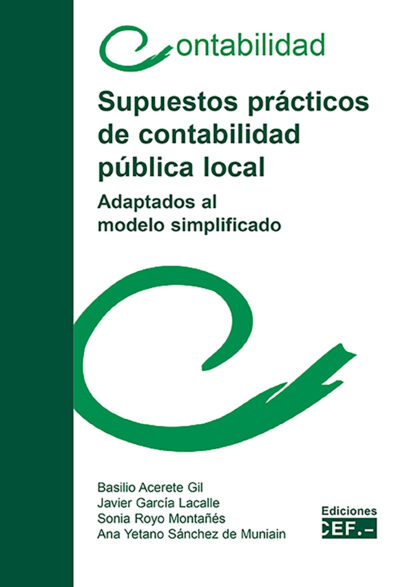 Supuestos prácticos de contabilidad pública local. Adaptados al modelo simplificado 2017