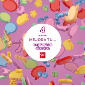 Mejora tu... expresión escrita. 4 Primaria