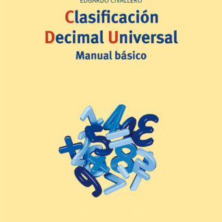 Clasificación Decimal Universal. Manual básico