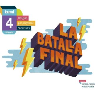 La batalla final 4º Primaria